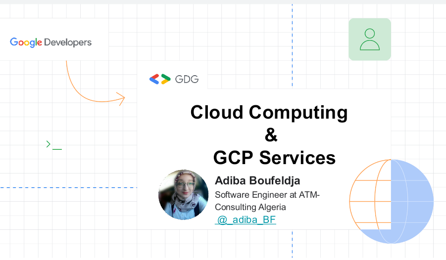 Google Mena Digital days , Mlle.A.Boufeldja : « Cloud Computing & GCP Services »